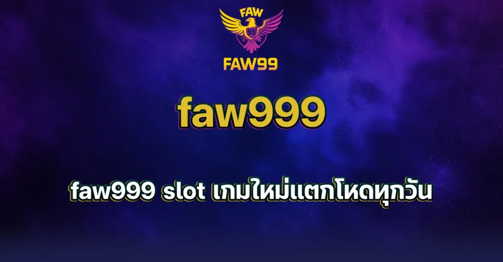faw999 slot